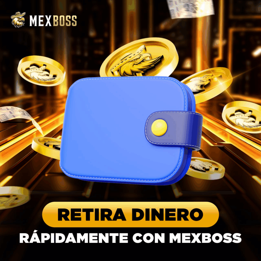 como retirar en mexboss